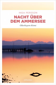 eBook: Nacht über dem Ammersee