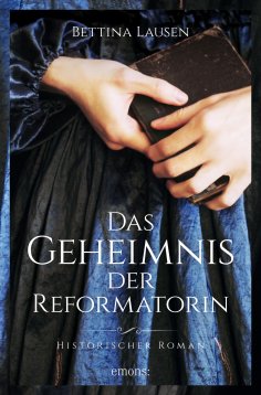 eBook: Das Geheimnis der Reformatorin