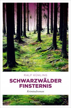 ebook: Schwarzwälder Finsternis