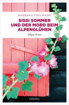 ebook: Sissi Sommer und der Mord beim Alpenglühen