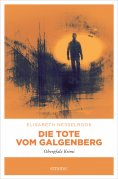 eBook: Die Tote vom Galgenberg