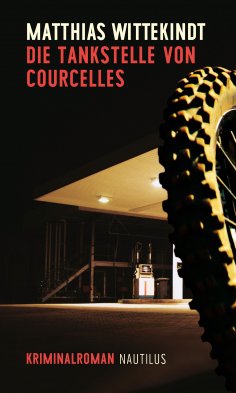 eBook: Die Tankstelle von Courcelles