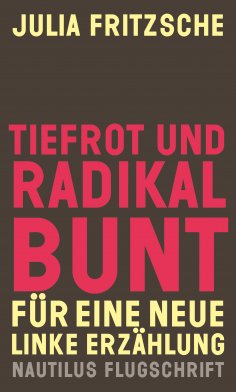 eBook: Tiefrot und radikal bunt