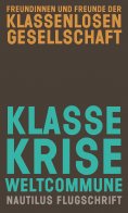 eBook: Klasse, Krise, Weltcommune