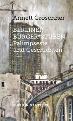 ebook: Berliner Bürger*stuben