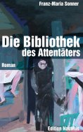 eBook: Die Bibliothek des Attentäters