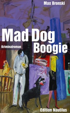 eBook: Mad Dog Boogie