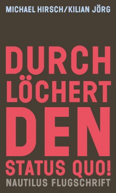 ebook: Durchlöchert den Status quo!