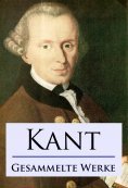 ebook: Kant - Gesammelte Werke