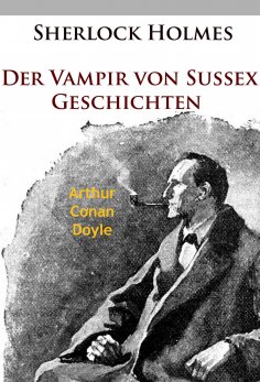 eBook: Sherlock Holmes - Der Vampir von Sussex