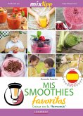 eBook: MIXtipp: Mis Smoothies favoritos (español)