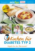 eBook: MIXtipp Kochen für Diabetes Typ2