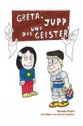 eBook: Greta, Jupp und die Geister