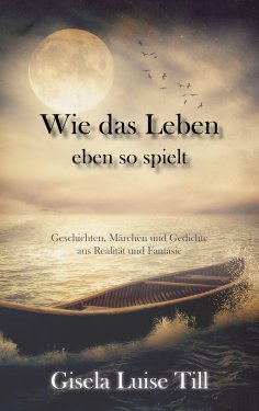 ebook: Wie das Leben eben so spielt