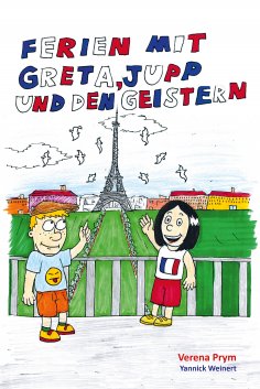 eBook: Ferien mit Greta, Jupp und den Geistern