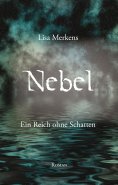 eBook: Nebel - Ein Reich ohne Schatten