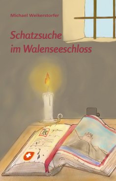 eBook: Schatzsuche im Walenseeschloss