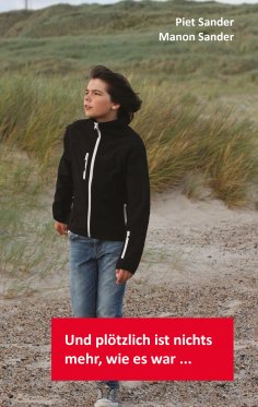ebook: Und plötzlich ist nichts mehr, wie es war ...