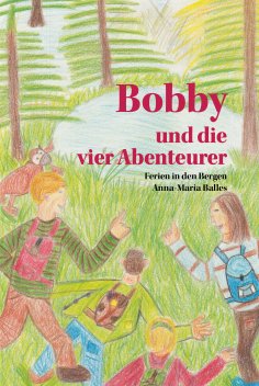 eBook: Bobby und die vier Abenteurer