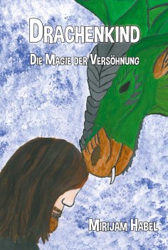 eBook: Drachenkind - Die Magie der Versöhnung