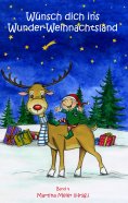 eBook: Wünsch dich ins Wunder-Weihnachtsland Band 4