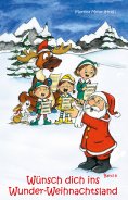 eBook: Wünsch dich ins Wunder-Weihnachtsland Band 8