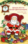 eBook: Wünsch dich ins Wunder-Weihnachtsland Band 10