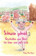 ebook: Schwein gehabt