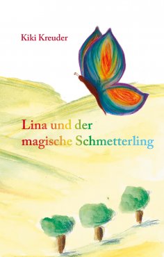 eBook: Lina und der magische Schmetterling