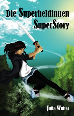 eBook: Die Superheldinnen SuperStory