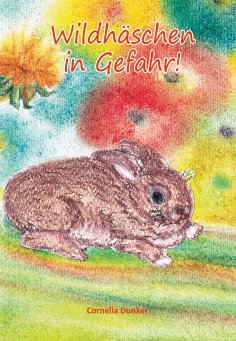 eBook: Wildhäschen in Gefahr