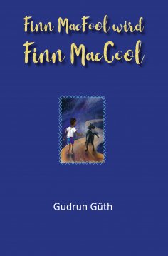 eBook: Finn MacFool wird Finn MacCool