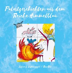 eBook: Palastgeschichten aus dem Reiche Himmelblau