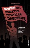 ebook: Neustart mit Direkter Digitaler Demokratie