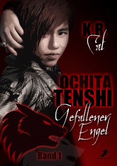 eBook: Ochita Tenshi - Gefallener Engel