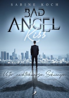 ebook: Bad Angel Kiss