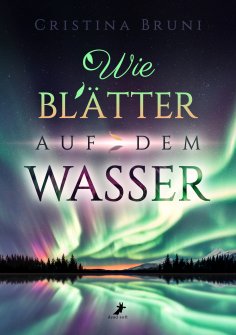 eBook: Wie Blätter auf dem Wasser