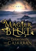 eBook: Magierblut - Die Dämonen des Caskáran