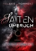ebook: Saiten-Umbruch: Ein richtig mieses Date