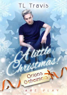 eBook: A little Christmas! - Orions Geheimnis