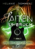 ebook: Saiten-Umbruch: Liebe geht nicht verloren
