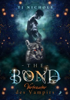 ebook: The Bond - Vertrauter des Vampirs