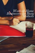 eBook: Work-at-Home Businesses for Busy Mothers