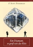 eBook: Ein Diamant, so groß wie das Ritz