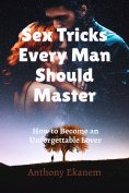 eBook: Sex Tricks Every Man Should Master