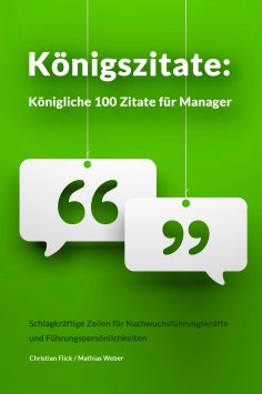 eBook: Königszitate: Königliche 100 Zitate für Manager