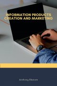eBook: Information Products Creation and Marketing