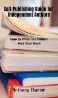 eBook: Self-Publishing Guide for Independent Authors