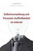 eBook: bwlBlitzmerker: Selbstvermarktung und Personen-Auffindbarkeit im Internet