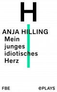 eBook: Mein junges idiotisches Herz